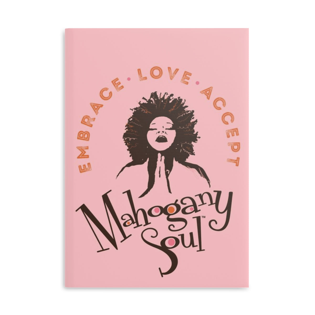 Self Love Daily Journal-Embrace Love Accept